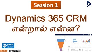 Session 1  What is Dynamics 365 CRM An Introduction to Customer Relationship Management in Tamil [upl. by Saisoj]