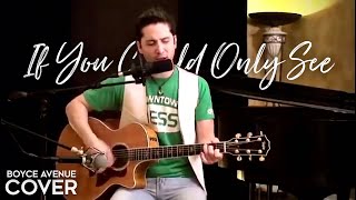 If You Could Only See Tonic Boyce Avenue acoustic cover on Spotify amp Apple [upl. by Jansson]