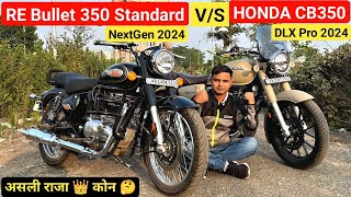 All New Honda CB350 Vs Royal Enfield Bullet 350 NextGen Details Comparison  Price Which is best [upl. by Ilzel]