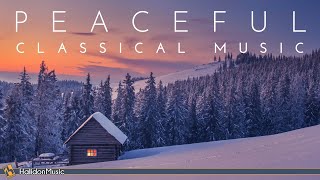 Peaceful Classical Music  Bach Mozart Debussy [upl. by Hayidah]