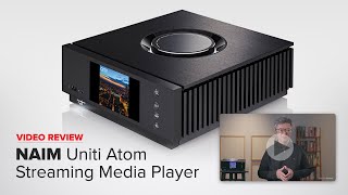 Review Atomic Naims Uniti Atom is Both Innovative and Great Sounding [upl. by Lamhaj]