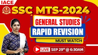 SSC MTS  2024 GENERAL STUDIES  RAPID REVISION  MUST WATCH  IACE [upl. by Jovia485]