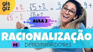 RACIONALIZAÇÃO de DENOMINADORES  Aula 2 [upl. by Inna]