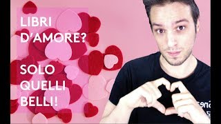 5 LIBRI ROMANTICI BELLI PER SAN VALENTINO [upl. by Norrej]