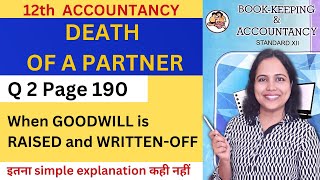 Q 2 Page 190 DEATH of a partner  12th ACCOUNTS chapter 5 Maharashtra Board HSC 2425  Pooja Kela [upl. by Norraa485]