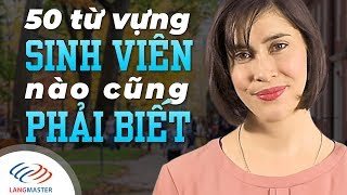 Langmaster  50 từ vựng SINH VIÊN NÀO CŨNG PHẢI BIẾT Học tiếng Anh giao tiếp cho người mới bắt đầu [upl. by Jill]