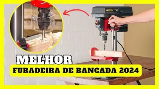 ☑️ Melhor Furadeira De Bancada 2024  Melhores Furadeiras De Bancada para Comprar [upl. by Lleznol]