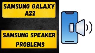 Samsung Galaxy A22 Speaker not Working Problem  Sound Problem fixed [upl. by Atekihc]