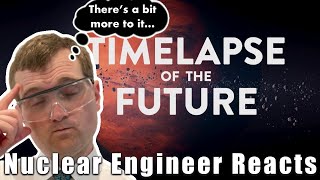 Nuclear Engineer Reacts to Melodysheep quotTIMELAPSE OF THE FUTURE A Journey to the End of Timequot [upl. by Annorah893]