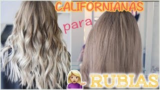 MECHAS CALIDORNIANAS en CASA👩‍ para RUBIAS 1 TUTORIAL fácil [upl. by Sualkcin476]