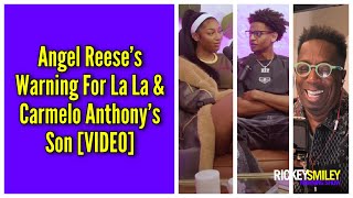 Angel Reese’s Warning For La La amp Carmelo Anthony’s Son [upl. by Baerl]