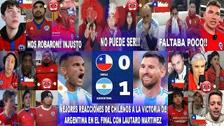 MEJORES REACCIONES DE CHILENOS FURIOSOS CON ARGENTINA 10 CHILE  POLÉMICA Y GOL DE LAUTARO AL FINAL [upl. by Guendolen]