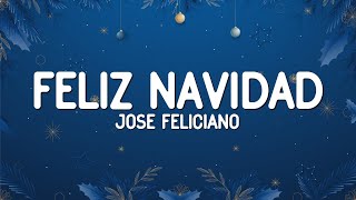 José Feliciano  Feliz Navidad Lyrics [upl. by Alrad]