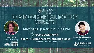 Environmental Policy Updates with Florida Rising and Sierra Club [upl. by Madelin591]