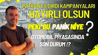 SIFIR VE 2 EL OTODA SONDURUM  PİYASA BU TARİHE KİLİTLENDİ PATRON ÇILDIRDI KAMPANYALARI GELİYOR [upl. by Fidellia]