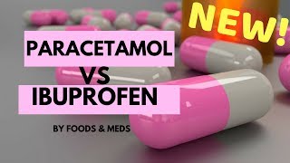 Paracetamol versus Ibuprofen NEW [upl. by Bayard]