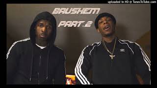 Pop Smoke x Rah Swish  Brushem Pt2 [upl. by Nolie]