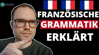 💡 Französische Grammatik  die wichtigsten Zeitformen erklärt  Französisch lernen für Anfänger [upl. by Prudie]