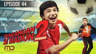 Tendangan Si Madun Season 02  Episode 44 [upl. by Maida]