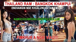 THAILAND  BANGKOK KAWTTHLER HRUT KUAL ANG [upl. by Athallia]