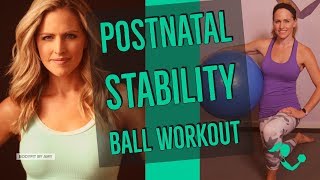 22 Minute Postnatal Stability Ball Workout for Toning amp Cardio After Pregnancy [upl. by Nommad]