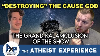 RamiHI  The Grand Kalamclusion Of The Show  The Atheist Experience 2637 [upl. by Nivrehs]