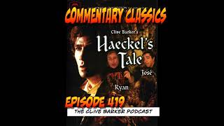 419  Commentary Classics – Haeckel’s Tale [upl. by Gustave]