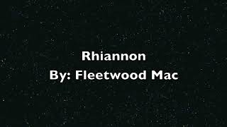 Rhiannon Lyrics  Fleetwood Mac [upl. by Jessee]