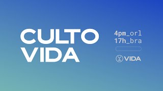 Vida Church Online  06 de Outubro 4PM  CULTO AO VIVO [upl. by Enaerb695]