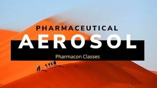 Pharmaceutical Aerosols  Pharmacon Classes [upl. by Macario]