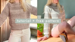 knit your first sweater free pattern amp detailed tutorial [upl. by Milli177]