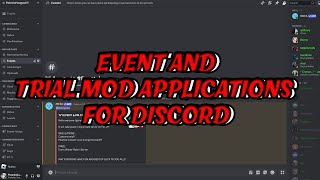 EVENT AND TRIAL MOD APPLICATIONS FOR DISCORD [upl. by Ayhtnic978]