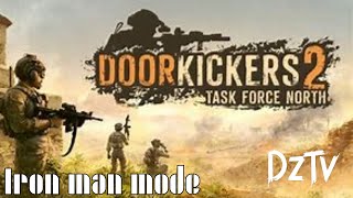 Door Kickers 2 Mission playthrough Episode 8 [upl. by Anrym]