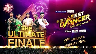 The Ultimate Finale  Indias Best Dancer Season 2  9th January Sun At 8 PM [upl. by Naol]