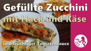 Einfache gefüllte Zucchini mit Hackfleisch Tomatensauce Käse  Leckere Zucchini aus dem Backofen [upl. by Cheyney]