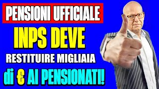 PENSIONI UFFICIALE 👉 INPS DEVE RESTITUIRE MIGLIAIA DI EURO AI PENSIONATI 💰 STORICA SENTENZA🧑‍⚖ [upl. by Imhsar]