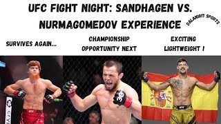 UFC Fight Night Sandhagen vs Nurmagomedov Experience [upl. by Niamrahc]