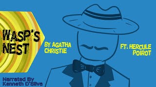 Wasps Nest Audiobook Short story by Agatha Christie Ft Hercule Poirot [upl. by Dnomder]