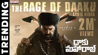 The Rage of Daaku Lyric Video  Daaku Maharaaj  Nandamuri Balakrishna Bobby Kolli  Thaman S [upl. by Ronacin]