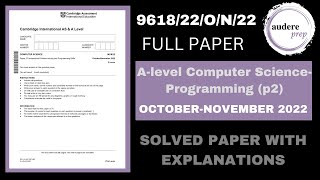 Alevel Computer Science 9618 OctNov 2022 Paper 2 961822ON22 [upl. by Darill]