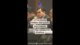 Ketua Dewan IKAPI Lucas Jaga Marwah dan Profesionalitas Kurator [upl. by Eppesuig32]