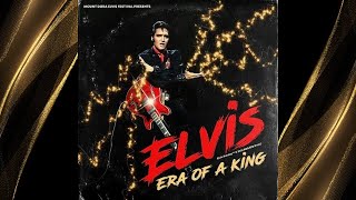 Elvis Era Of A King  The Kentucky Elvis Festival  Saturday July 22 2023 [upl. by Ayik]