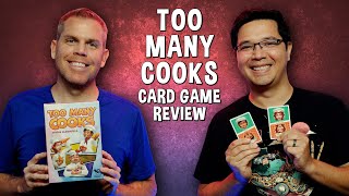 Review of Too Many Cooks  Cooking Card Game [upl. by Allebram]