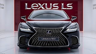 2025 Lexus LS 500 A New Standard in Elegance and Performance [upl. by Inohs655]