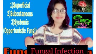 Fungal Infection Classification Part 3Mycology [upl. by Hung]