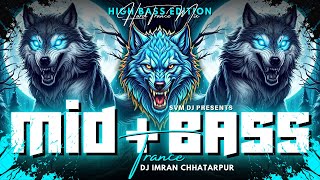 Mid  Bass Trance  DJ Imran Chhatarpur [upl. by Jair]