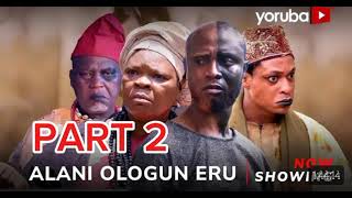 Alani Ologun Eru Part 2 Yoruba Movie 2024 Drama PejuOgunmolaFeranmi OyalowoSiyanbolaAfeezAlapini [upl. by Enrak933]