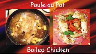 Authentic and Traditional French Boiled Chicken  Authentique poule au pot française [upl. by Nerti]