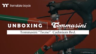 Thermaltake Bicycle｜Unboxing｜Tommasini  Tecno｜曜越單車 [upl. by Yuu]