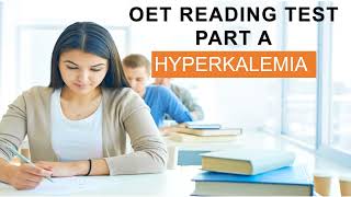 OET Reading practice Part A  HYPERKALEMIA [upl. by Hawken]